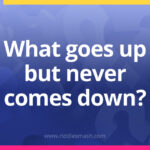 What comes down but never goes up?