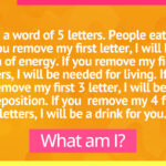 I am a word of 5 letters. People eat me. If you remove my first letter, I will be a form of energy.