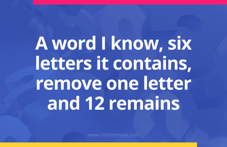 A word I know, six letters it contains - Riddle - Riddlesmash.com