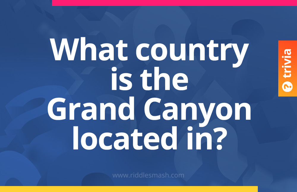 In which country is the Grand Canyon located​?