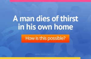 A man dies of thirst in his own home.
