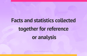 Facts and statistics collected together for reference or analysis.
