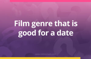 Film genre that is good for a date.