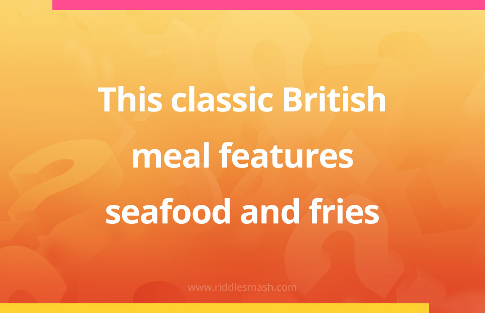 This classic British meal features seafood and fries.