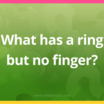 What has a ring but no finger?