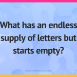 What has an endless supply of letters but starts empty?