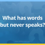 What has words but never speaks?