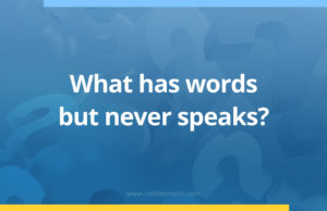 What has words but never speaks?