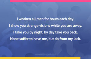 I weaken all men for hours each day. I show you strange visions while you are away. I take you by night, by day take you back. None suffer to have me, but do from my lack.