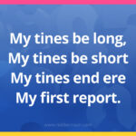 My tines be long, My tines be short My tines end ere My first report.