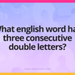 What english word has three consecutive double letters​?