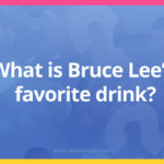 What is Bruce Lee's favorite drink?
