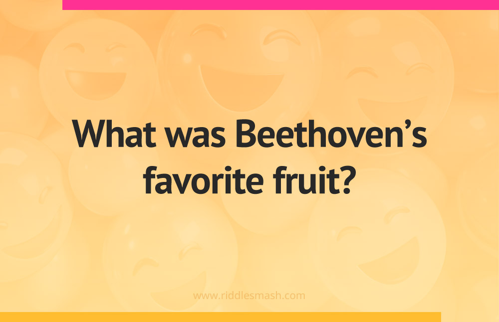 What was Beethoven's favorite fruit?