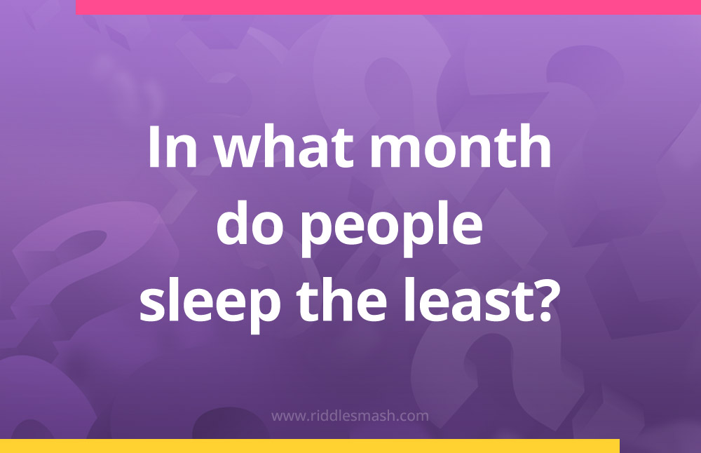 In what month do people sleep the least?