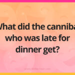 What did the cannibal who was late for dinner get?