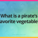 What is a pirate's favorite vegetable?