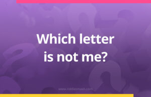 Which letter is not me?