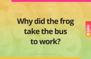 Why did the frog take the bus to work?