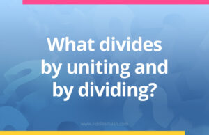 What divides by uniting and by dividing?