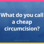 What do you call a cheap circumcision?