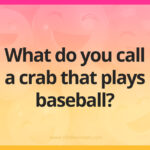 What do you call a crab that plays baseball?