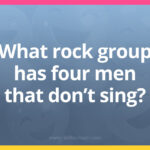 What rock group has four men that don’t sing?
