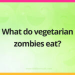 What do vegetarian zombies eat?