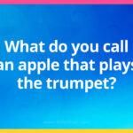 What do you call an apple that plays the trumpet?