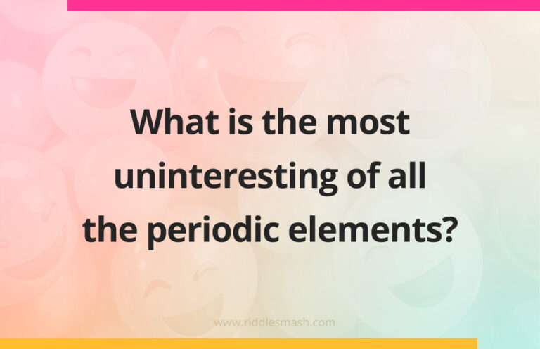 What is the most uninteresting of all the periodic elements? - Riddlesmash