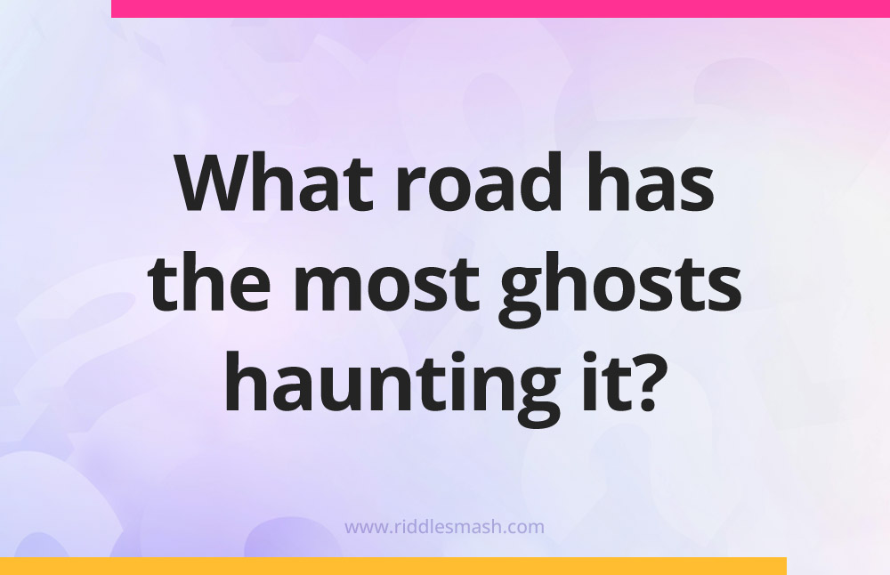 What road has the most ghosts haunting it?
