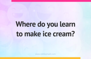 Where do you learn to make ice cream?