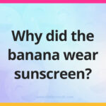 Why did the banana wear sunscreen?