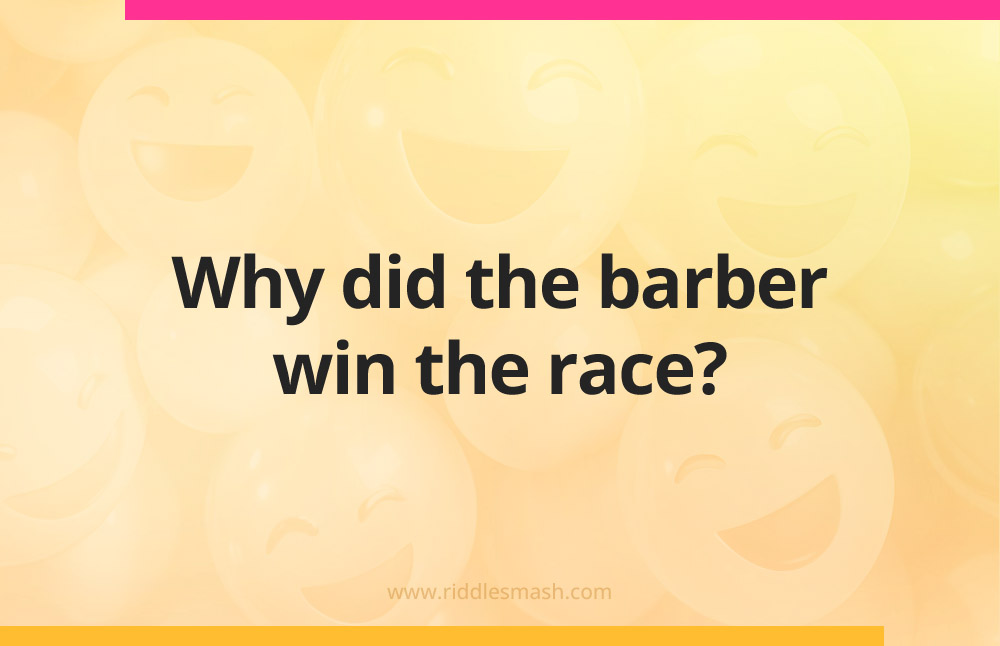 Why did the barber win the race?