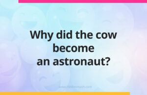 Why did the cow become an astronaut?