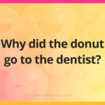 Why did the donut go to the dentist?