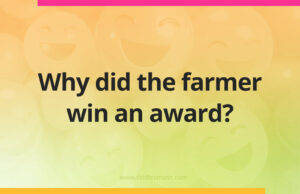 Why did the farmer win an award?