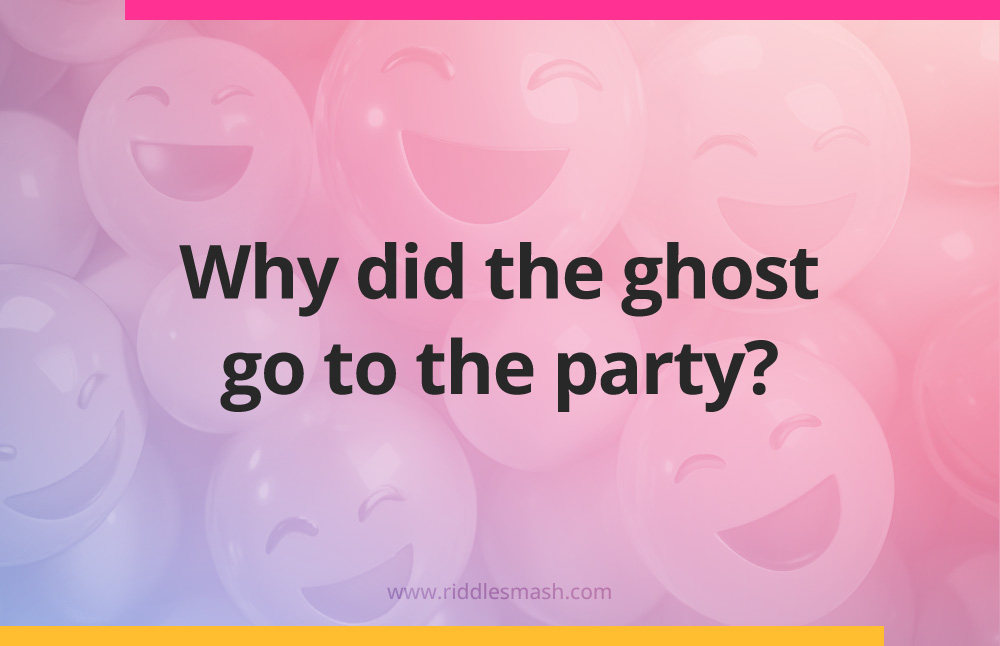 Why did the ghost go to the party?