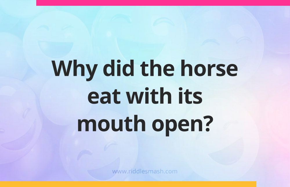 Why did the horse eat with its mouth open?