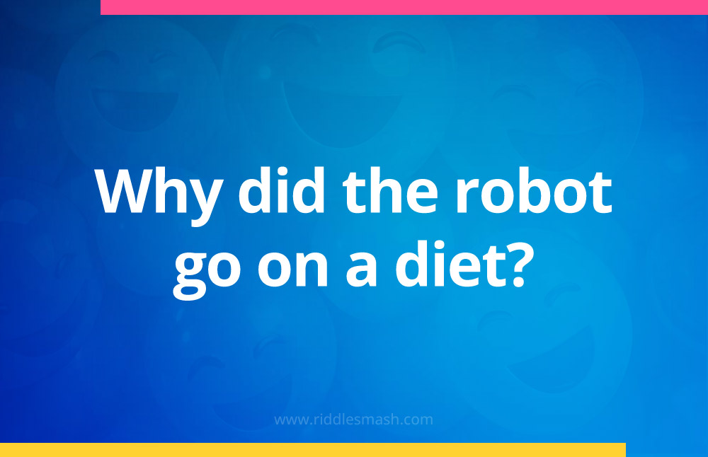 Why did the robot go on a diet?