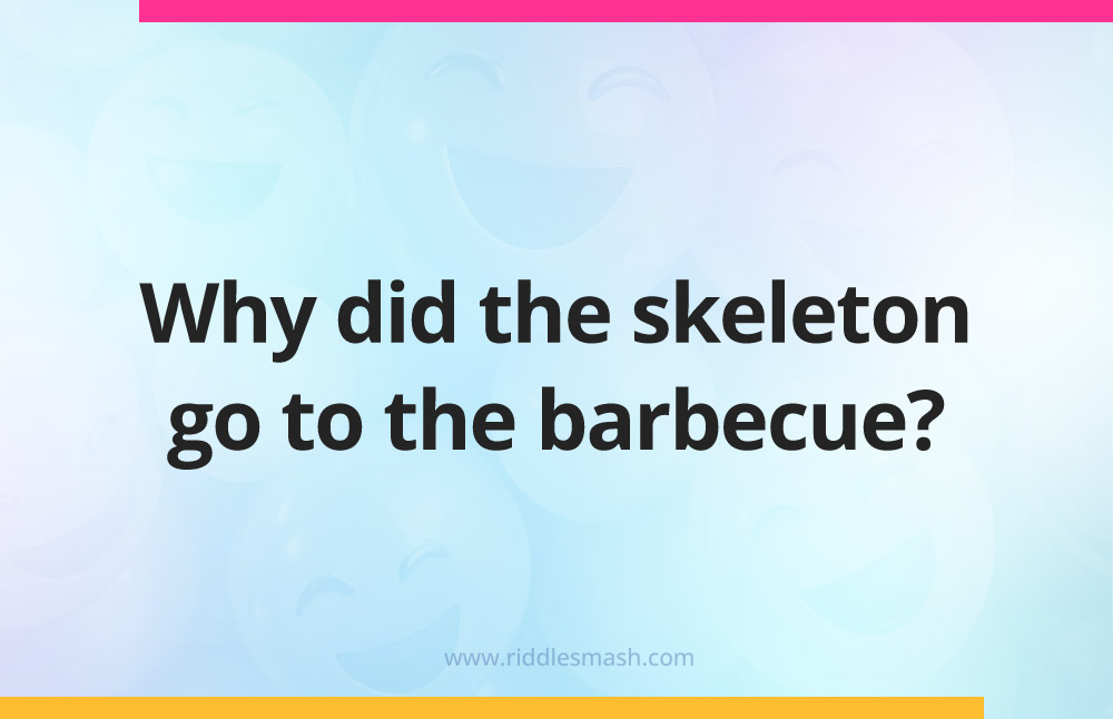 Why did the skeleton go to the barbecue?