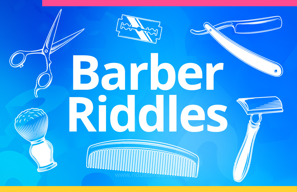 Barber​ Riddles