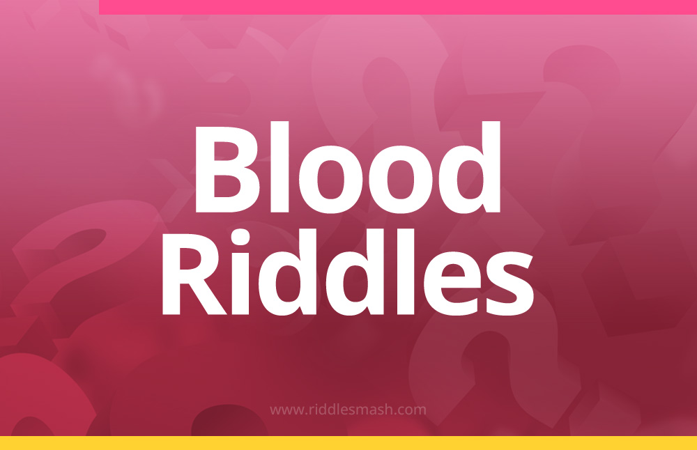 Blood​ Riddles