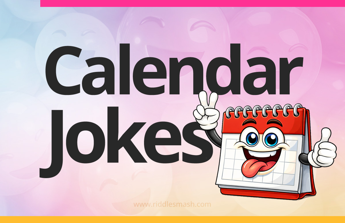 Funny calendar jokes with a calendar and date-themed illustration 