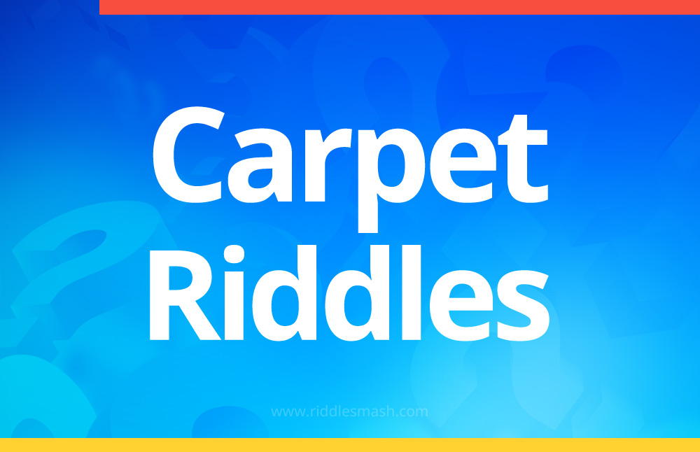 Carpet​ Riddles