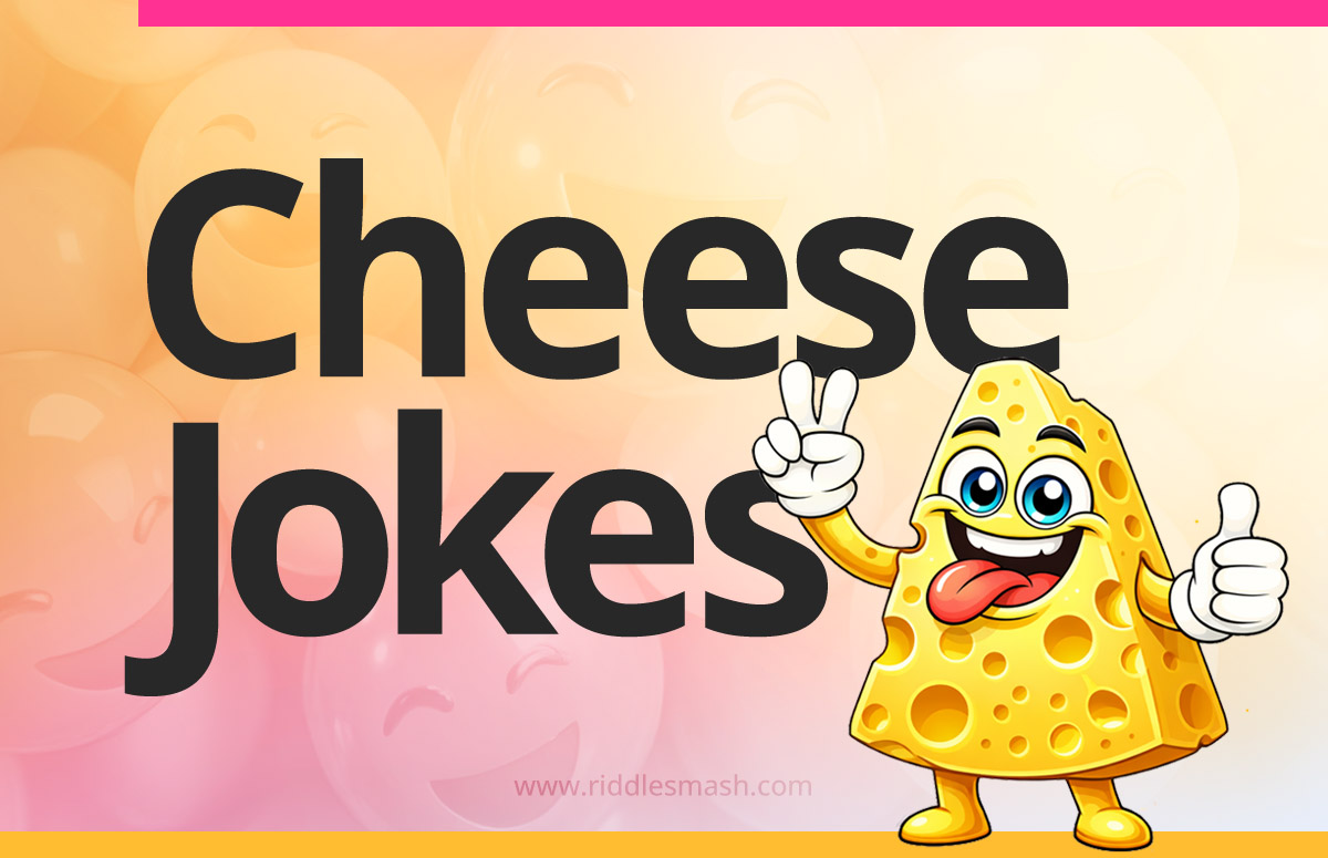Funny cheese jokes with a playful food illustration featuring cheese