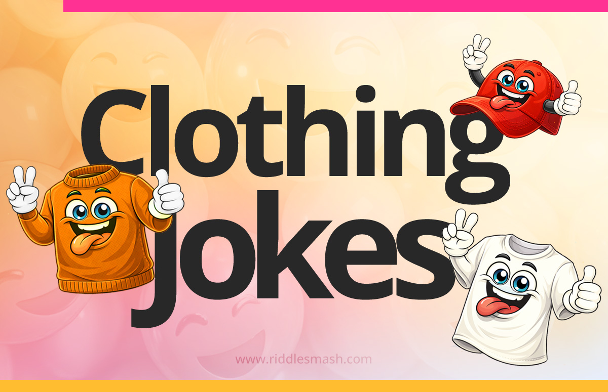 Funny clothing jokes with a fashion-themed illustration featuring a shirt, sweater and a hat