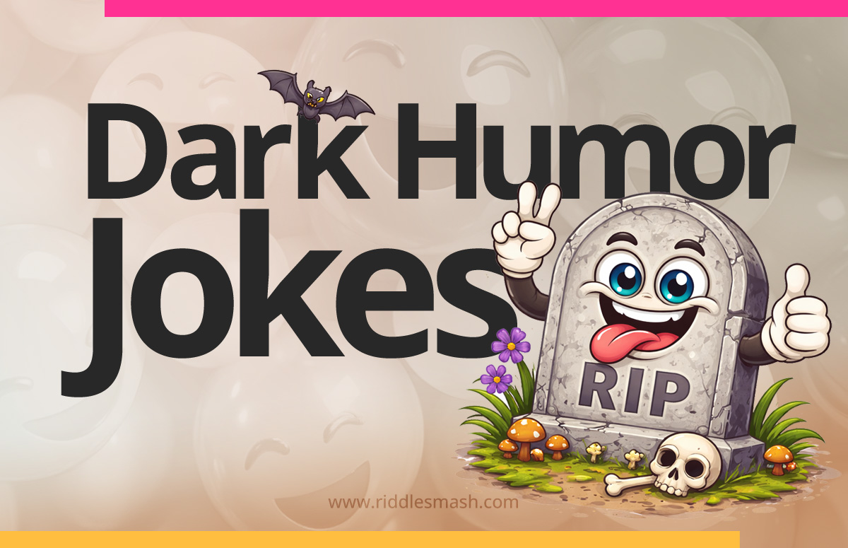 Dark humor jokes with a moody comedy-themed illustration featuring a tombstone