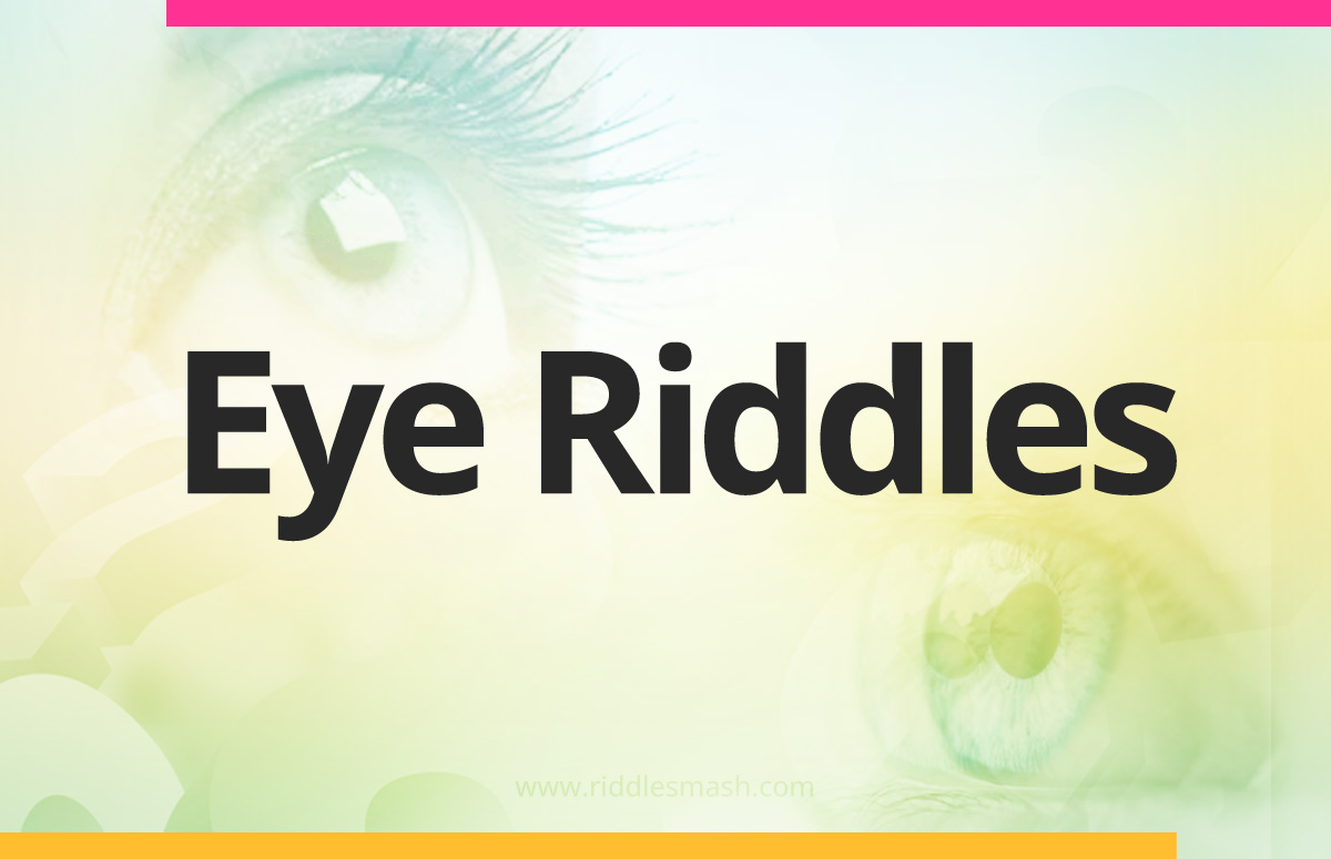 Eye​ Riddles