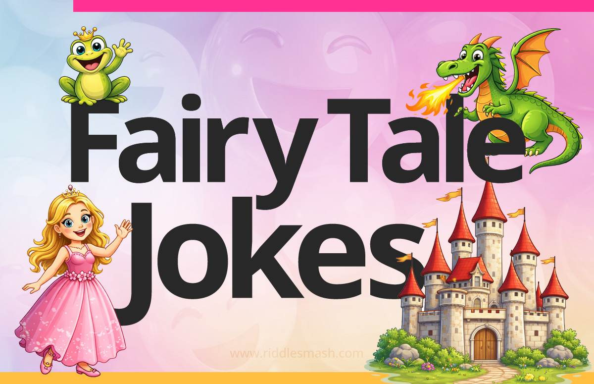 Funny fairy tale jokes with a storybook-themed illustration featuring a castle, princess and a dragon
