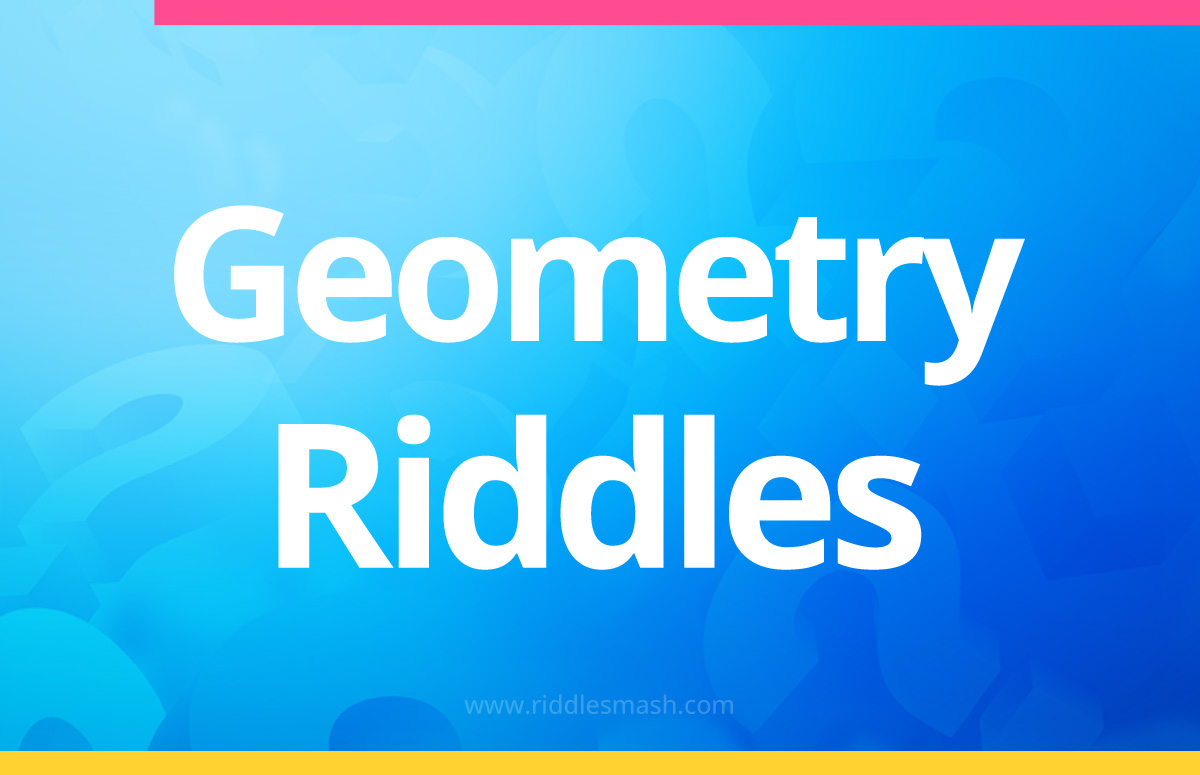 Geometry Riddles​